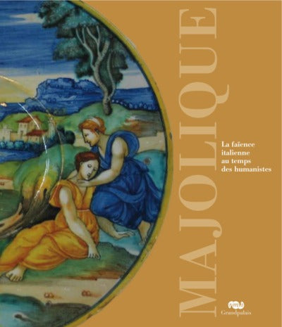 Majolica. Italian earthenware in the time of the humanists.