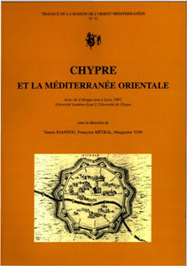 Chypre et la Méditerranée orientale. Formations identitaires: Perspectives historiques et enjeux contemporains. Actes du colloque tenu à Lyon, 1997, Université de Chypre et Université Lumière-Lyon 2. Travaux de la Maison de l'Orient méditerranéen N°31.