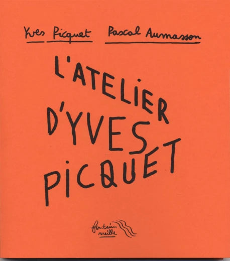 L'atelier d'Yves Picquet.