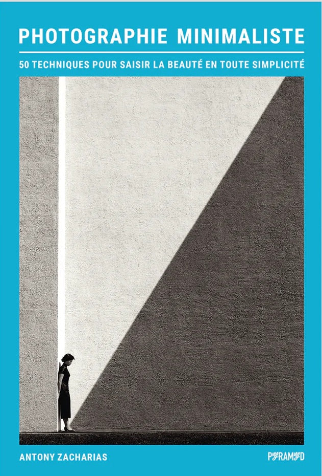 Minimalist Photography: 50 Techniques for Capturing Beauty with Simplicity