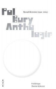 Pol Bury. Anthology. Collection of texts (1949-2004).