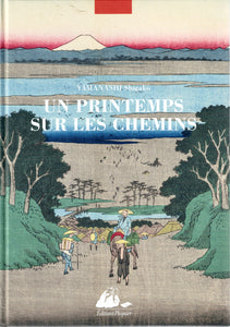 Un printemps sur les chemins.