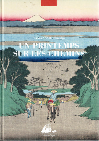 Un printemps sur les chemins.
