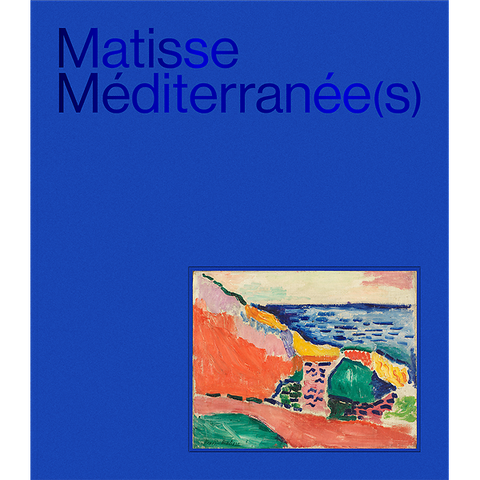 Matisse Méditerranée(s).