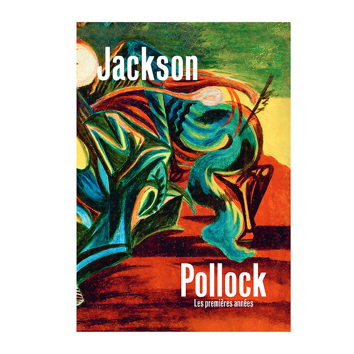 Jackson Pollock. Les premières années.