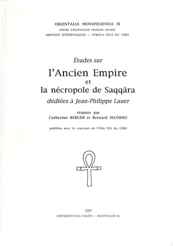 Studies on the Old Kingdom and the necropolis of Saqqara dedicated to Jean-Philippe Lauer.