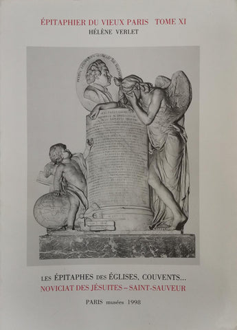 Épitaphier du vieux Paris. Tome XI. Noviciat des Jésuites - Saint-sauveur. (n°4850 à 5344).