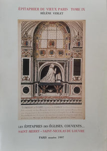 Épitaphier du vieux Paris. Tome IX. Saint-Merry - Saint-Nicolas Du Louvre. (n°3957 à 4447).
