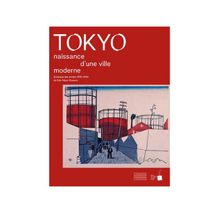 Tokyo. Naissance d'une ville moderne. Estampes des années 1920-1930 du Edo-Tokyo Museum.