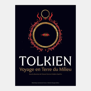 Tolkien, Voyage en Terre du Milieu.