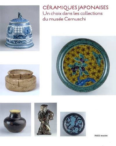 Céramiques japonaises. Un choix dans les collections du musée Cernuschi.