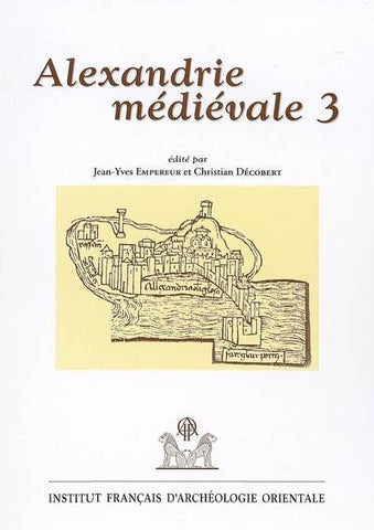 Alexandrie médiévale III. EtudAlex 16.