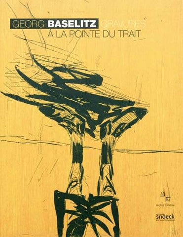 Georg Baselitz, gravures à la pointe du trait.