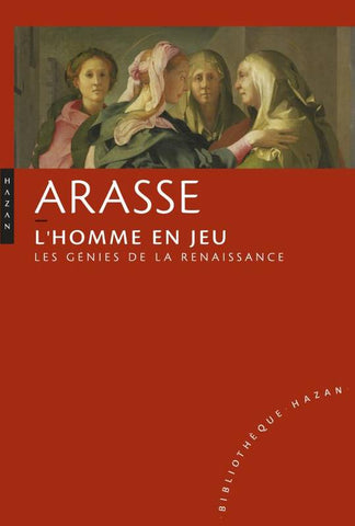 L'Homme en jeu. Les génies de la Renaissance.