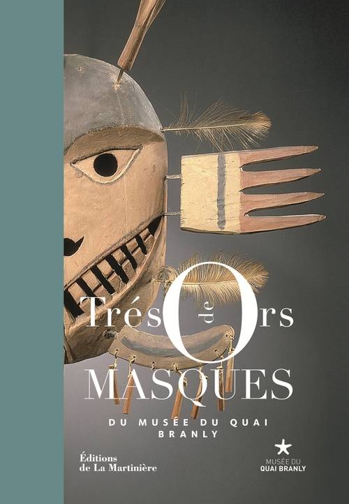 Trésors de masques du musée du Quai Branly.