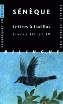 Lettres à Lucilius. Livres III et IV.