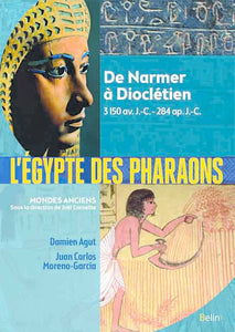 L'Égypte des pharaons. De Narmer à Dioclétien. 3150 av. J.-C.-284 apr. J.-C.