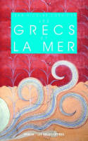 Les grecs et la mer.