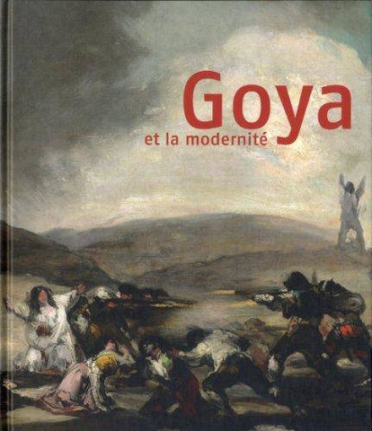 Goya et la modernité.