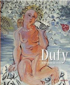 Dufy, le bonheur de vivre.