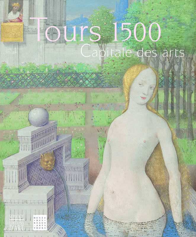 Tours 1500. Capitale des Arts.