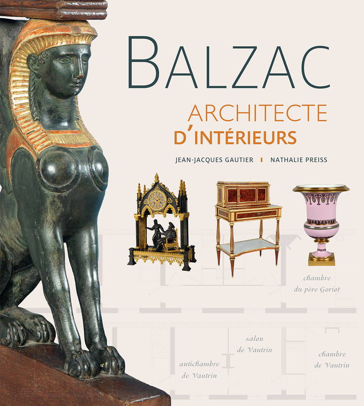 Balzac. Architecte d'intérieur.