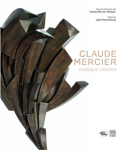 Claude Mercier. Catalogue raisonné.