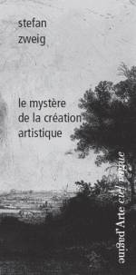 Le mystère de la création artistique.