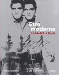 Etre moderne. Le MoMA à Paris.