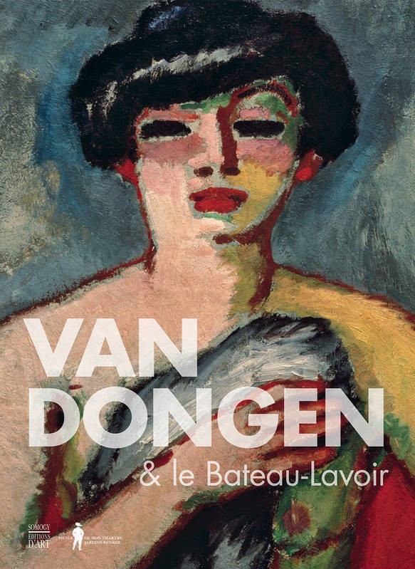 Van Dongen et le Bateau-lavoir.