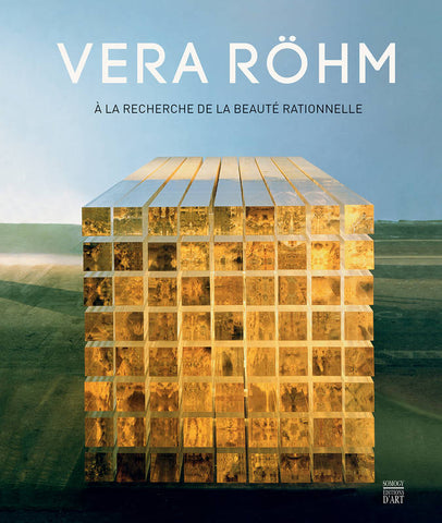 Vera Röhm. A la recherche de la beauté rationnelle.