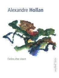 Alexandre Hollan. La danse de la nature.