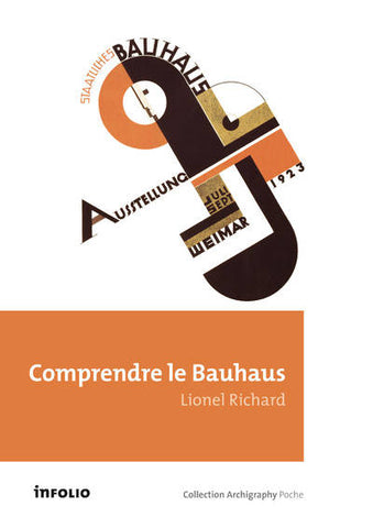 Comprendre le Bauhaus.