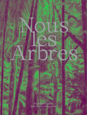 Nous les arbres.