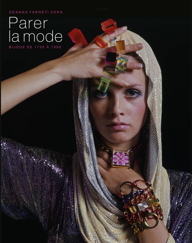 Parer la mode. Bijoux de 1750 à 1990.