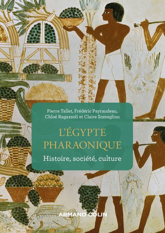 L'Egypte pharaonique. Histoire, société, culture.