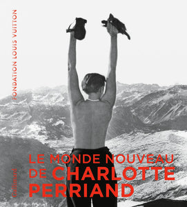 Le Monde nouveau de Charlotte Perriand.