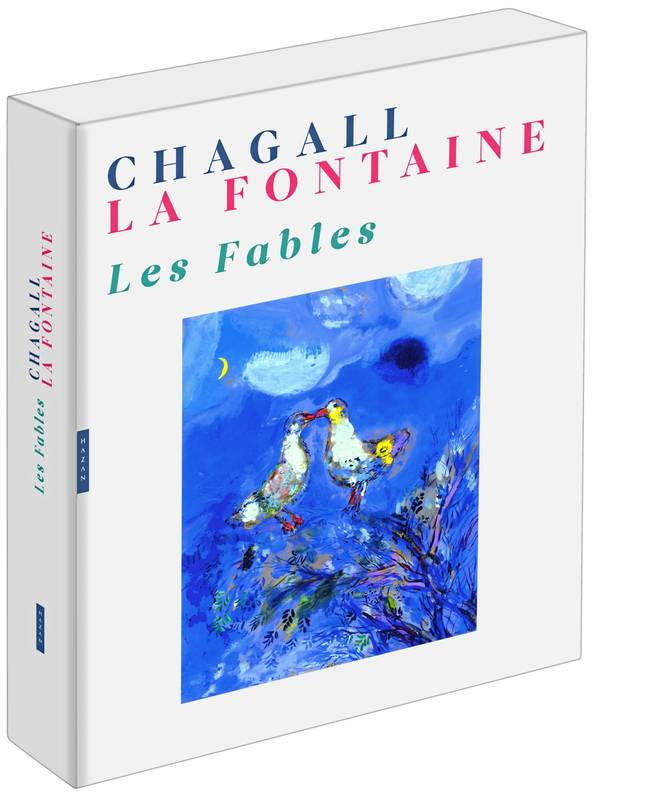Les Fables de La Fontaine illustrées par Chagall.