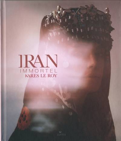 Iran immortel.