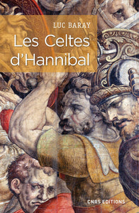 Les Celtes d'Hannibal.
