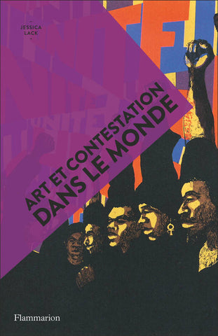 Art et contestation dans le monde.