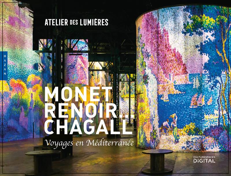 Monet, Renoir... Chagall. Voyages en Méditerranée.
