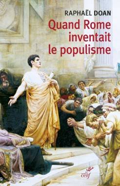 Quand Rome inventait le populisme.