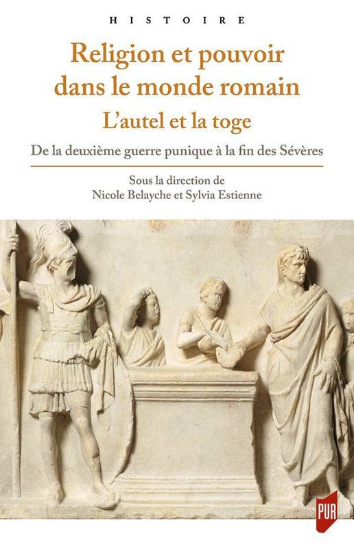 Religion et pouvoir dans le monde romain. L'autel et la toge.