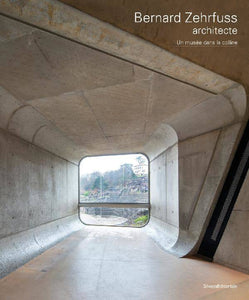 Bernard Zehrfuss architecte. Un musée dans la colline.