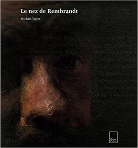Le nez de Rembrandt.