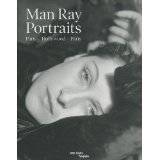 Man Ray. Portraits, Paris- Hollywood- Paris.