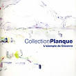 Collection Planque - L'exemple de Cézanne.