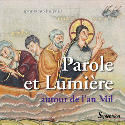 Parole et Lumière autour de l'an Mil.