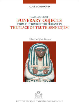 Catalogue of Funerary Objects from the Tomb of the Servant in The Place of Truth Sennedjem (TT 1). BiGen 37.